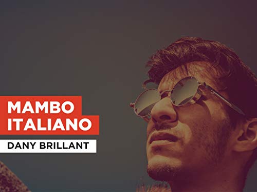 Mambo Italiano al estilo de Dany Brillant