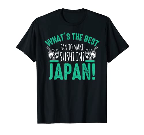 La mejor sartén para hacer SUSHI? JAPÓN. Regalos Camiseta
